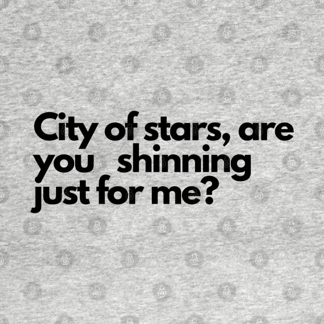 City of stars, are you shinning just for me? , lala land by Tvmovies 